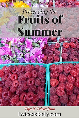 Limited availability, poor taste out of season, and heavy pesticide residue are all good reasons to grow—and save—your own fruits and berries. Read more about preserving the fruits of summer.