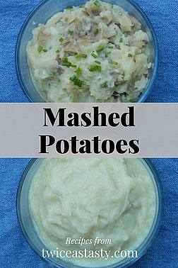 Everyone has a favorite  mash, but you can please them all with 5 or fewer ingredients. Get mashed potato recipes at TwiceasTasty.com.