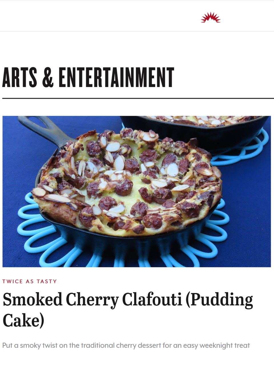 All cherries, whether raw and fresh or frozen, recently smoked, or in bourbon, taste delicious in clafouti, an easy French pudding cake. Learn more at TwiceasTasty.com.